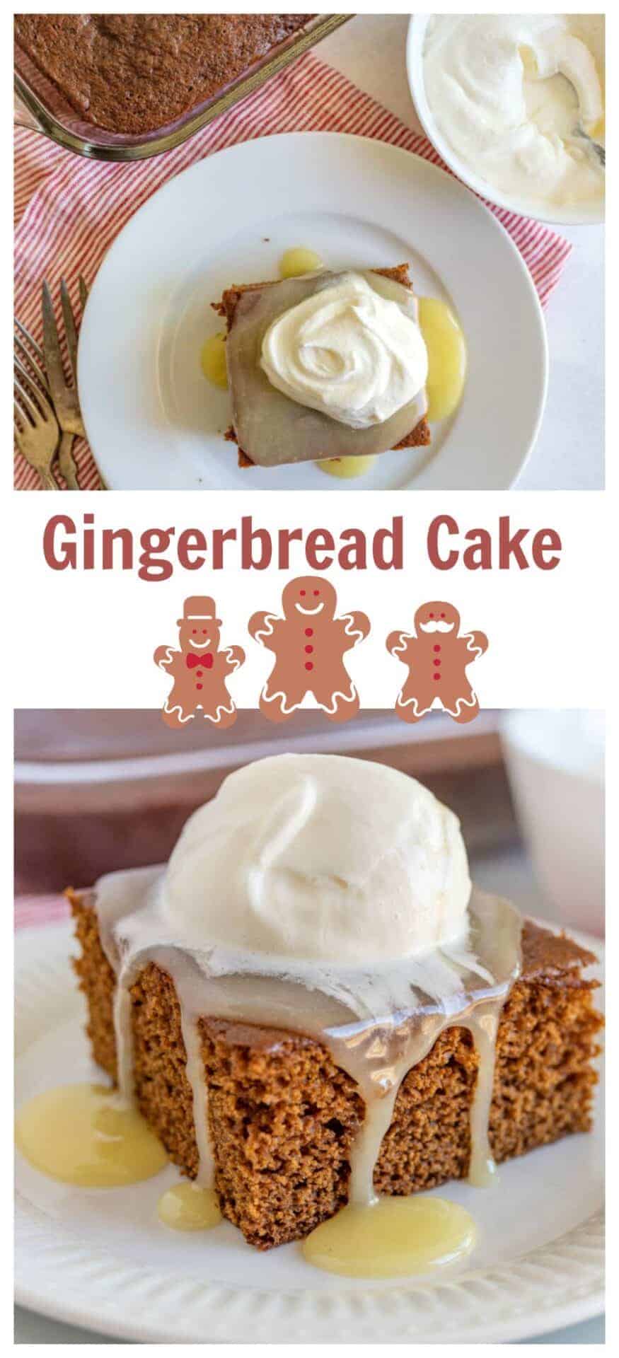 text reads "gingerbread cake" with a photo of A square piece of gingerbread cake on a white plate topped with vanilla caramel sauce and whipped cream