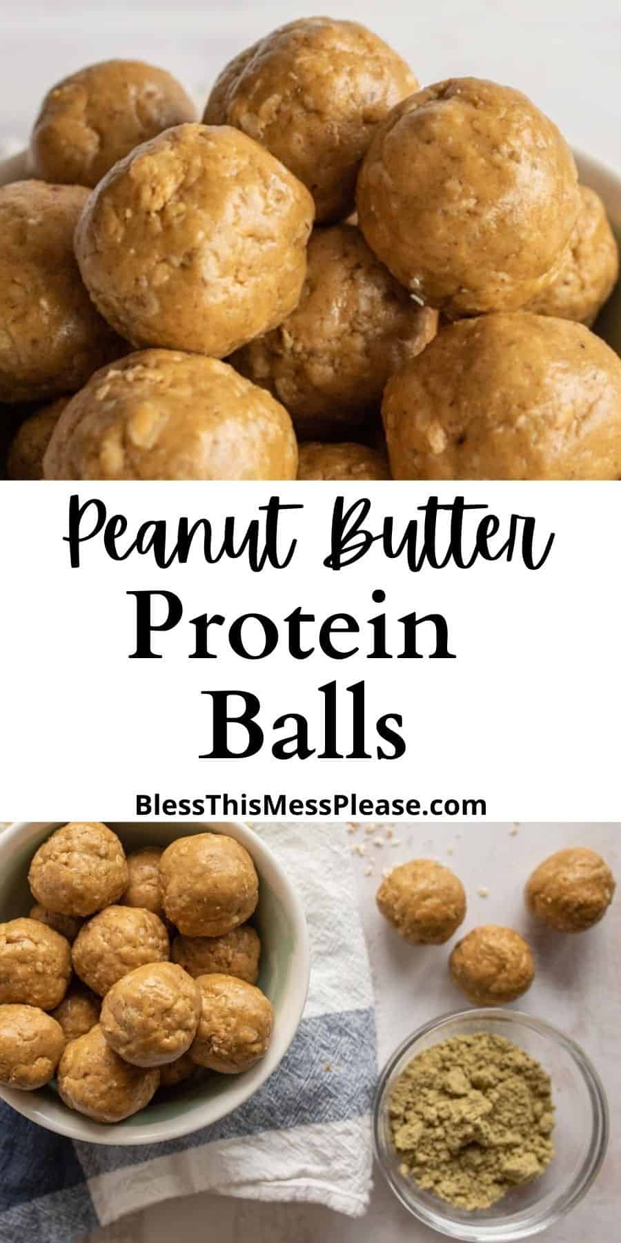 pintrest pin the title says "peanut butter protein balls".