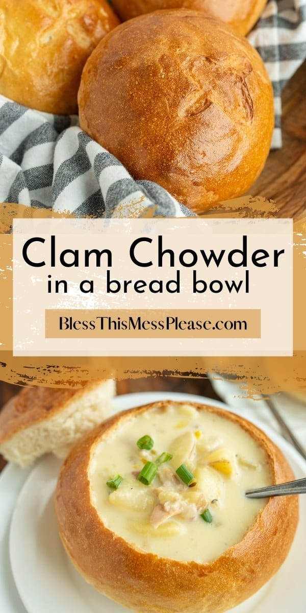 pinterest pin and the text reads "clam chowder in a bread bowl" - Golden bread bowls with chunky clam chowder soup.