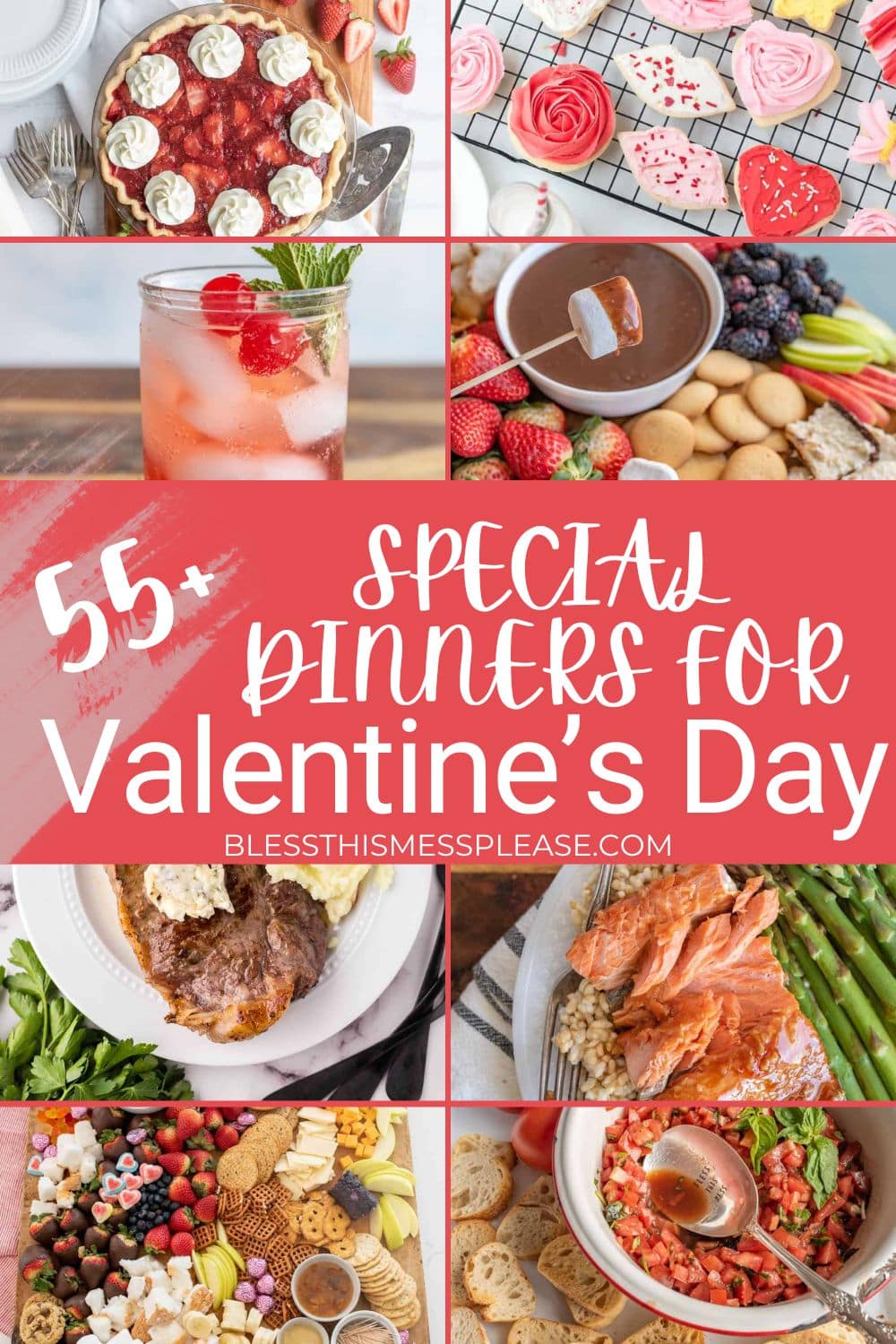 A collage of Valentine’s Day-themed foods—desserts, drinks, steak, salmon, and charcuterie—with text overlay: “55+ Valentine’s Day dinner suggestions for a special night